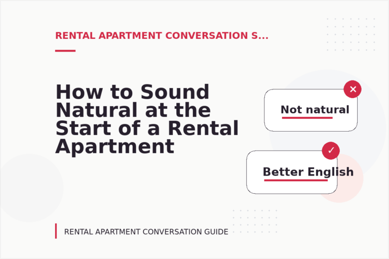 How to Sound Natural at the Start of a Rental Apartment Conversation