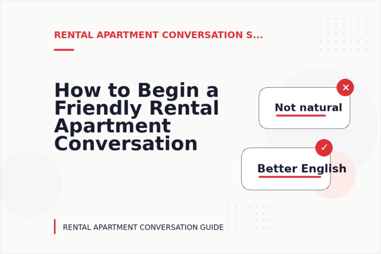 How to Begin a Friendly Rental Apartment Conversation