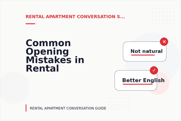 Common Opening Mistakes in Rental Apartment Conversations
