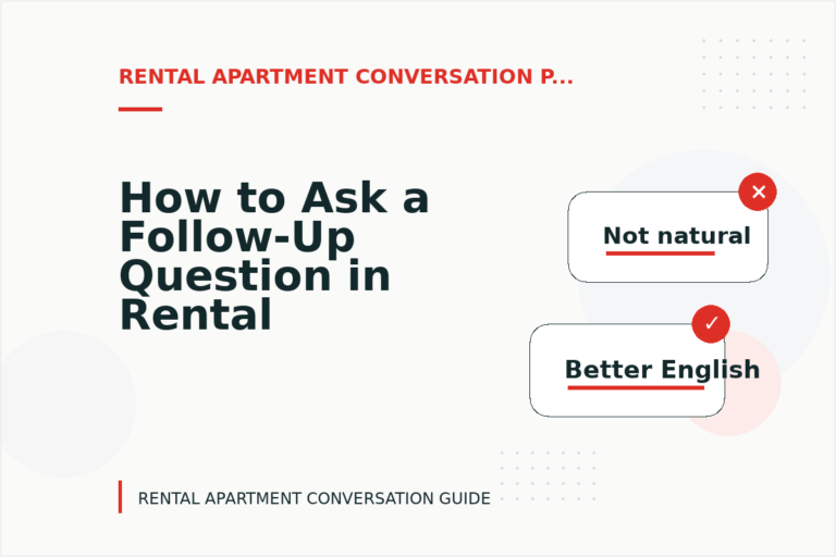 How to Ask a Follow-Up Question in Rental Apartment Conversation English How to Ask a Follow-Up Question in Rental Apartment Conversation English