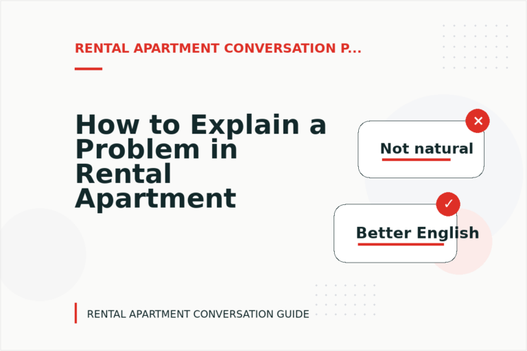 How to Explain a Problem in Rental Apartment Conversation English How to Explain a Problem in Rental Apartment Conversation English