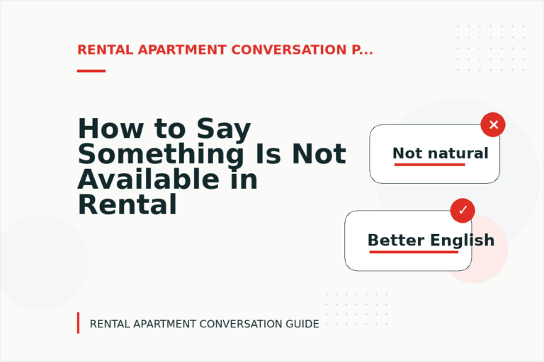 How to Say Something Is Not Available in Rental Apartment Conversation English How to Say Something Is Not Available in Rental Apartment Conversation English