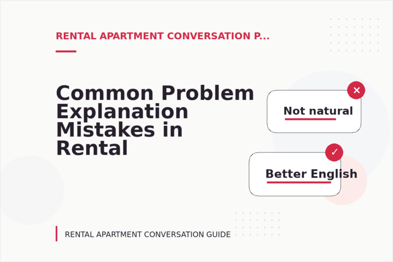 Common Problem Explanation Mistakes in Rental Apartment Conversation English Common Problem Explanation Mistakes in Rental Apartment Conversation English